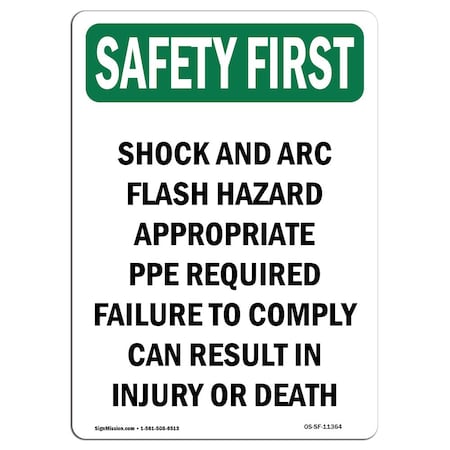 Signmission OSHA, 18" Height, Alum, 18" W, 18" H, Portrait, Shock & Arc Flash Hazard Appropriate OS-SF-A-1218-V-11364
